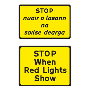 Stop-when-lights-are-red-irish road signs